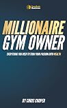 Millionaire Gym O...