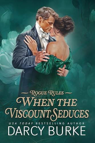 When the Viscount Seduces (Rogue Rules, #3)
