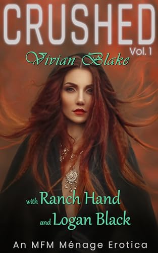 CRUSHED - Vivian Blake: An MFM Ménage Erotica (Kindle Edition)
