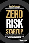 Zero Risk Startup...