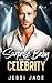 Surprise Baby for the Celebrity by Jessi Jade
