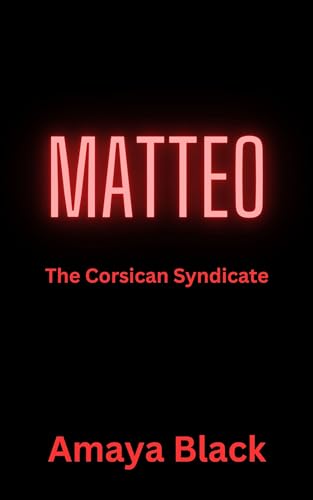 Matteo (The Corsican Syndicate)