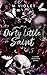 Dirty Little Saint (Devils ...
