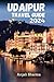 Udaipur Travel Guide 2024 by anjali sharma