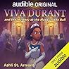 Viva Durant and the Mystery at the Masquerade Ball by Ashli St. Armant