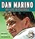 Dan Marino: My Life in Foot...