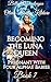 Becoming the Luna Queen (Pr...