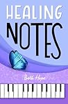 Healing Notes