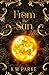 From the Sun by Krichelle M Parke