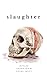 Slaughter (Apocalypse)