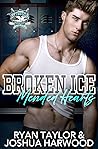 Broken Ice, Mende...