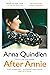 After Annie by Anna Quindlen
