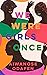 We Were Girls Once by Aiwanose Odafen