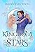 Kingdom of the Stars (The C...