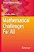 Mathematical Challenges For All (Research in Mathematics Education)