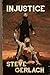 INJUSTICE