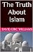 The Truth About Islam