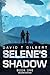 Selene's Shadow by David T. Gilbert