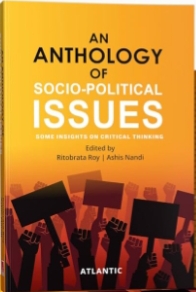 An Anthology of Socio-Political Issues: Some Insights on Critical Thinking