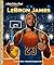 LeBron James: A Little Gold...