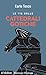 Le vie delle cattedrali gotiche