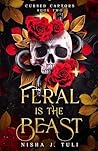 Feral Is the Beast