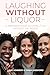 Laughing Without Liquor by Lane Kennedy