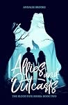 Allies and Outcasts: The Blood Fate Series: Book Two (Mature Version) (The Blood Fate Series (Mature Version)) Allies and Outcasts: The Blood Fate Series: Book Two (Mature Version) (The Blood Fate Series (Mature Version))