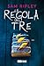 La regola del tre
