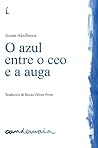 O azul entre o ce...