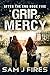 Grip of Mercy: A Post-Apoca...