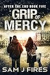 Grip of Mercy: A ...