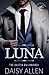 Luna: A Billionaire Romance (The Baxter Billionaires)