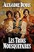 Les Trois Mousquetaires by Alexandre Dumas