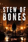 STEW OF BONES