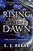 Rising Dawn: A Fairytale Fa...
