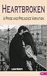Heartbroken: A Pr...