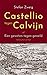 Castellio tegen Calvijn - of Een geweten tegen geweld by Stefan Zweig