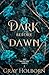 Dark Before Dawn (The Protector Guild, #7)