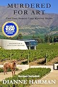 Murdered for Art: A Chef Dani Rosetti Cozy Mystery
