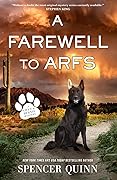 A Farewell to Arfs (Chet and Bernie Mystery, #15)