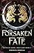 Forsaken Fate (Ruthless Gods: Wolf God)