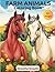 FARM ANIMALS Coloring Book:...