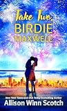 Take Two, Birdie Maxwell
