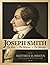 Joseph Smith: The Man, The ...