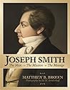 Joseph Smith: The Man, The Mission, The Message