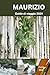 MAURIZIO Guida di viaggio 2024 by Carole Miller