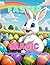 Easter Magic: A Bunny Color...
