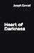 Heart of Darkness