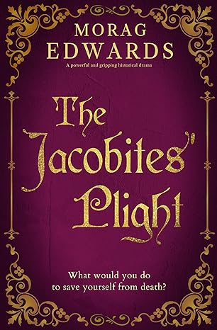 The Jacobites' Plight (Kindle Edition)